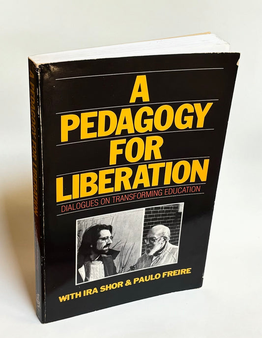 A Pedagogy for Liberation